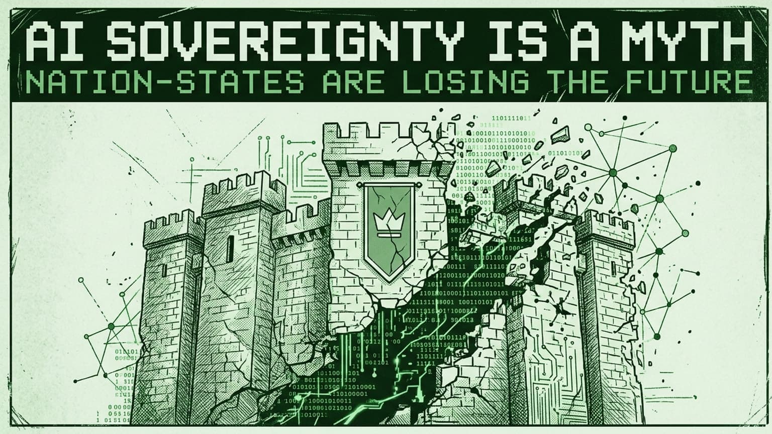 AI Sovereignty Is A Myth: Why Nation-States Are Already Losing The Future feature image